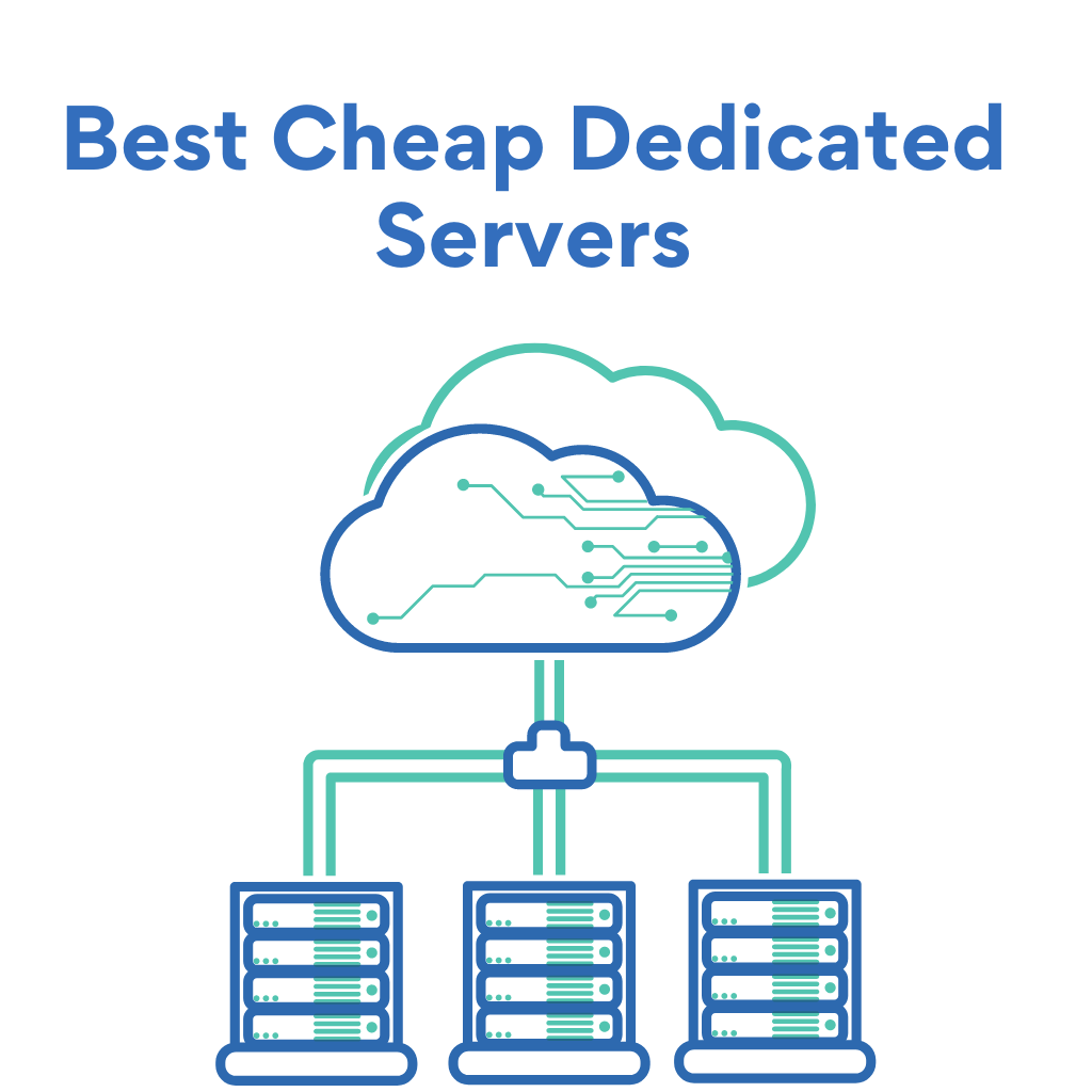 Best Cheap Dedicated Servers