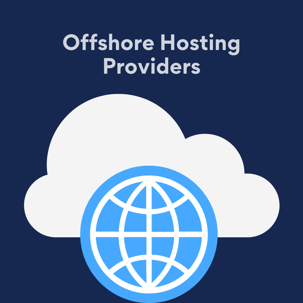 Best Offshore Hosting Providers