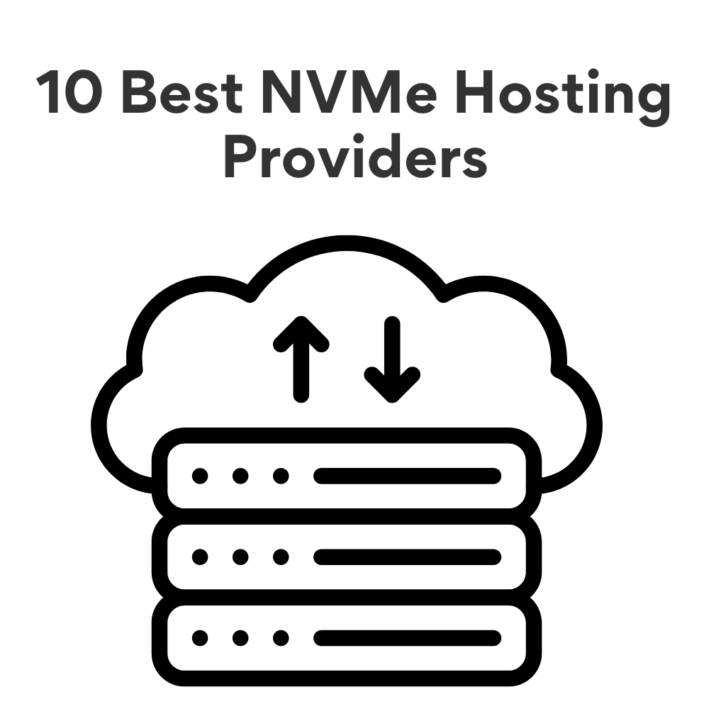 Best NVMe Hosting Providers